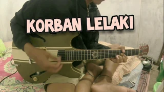 Download #STANDHEREALONE #KORBANLELAKI STAND HERE ALONE KORBAN LELAKI GUITAR COVER MP3