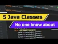 5 Java Classes No one know about Java Puzzle