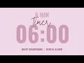 6 Minute Quiet Countdown Timer Gentle Alarm Aesthetic Pastel Pink