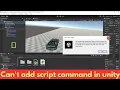 Can t add script component in unity In unity scripts not adds on model or components Solution