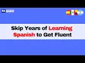 Learn Spanish Use this 8 Word Frame Until Fluent