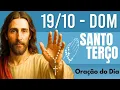 Lagu TERÇO DE HOJE 19/10/2025 - DOMINGO - MISTÉRIOS GLORIOSOS: SANTO TERÇO 18 HORAS