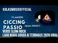 Lagu LAGU BUGIS VIRAL🎶 SLOW  ROG❗ Jan - 2026 ( CICING PAPANCU ) VIRAL DI TIKTOK @kulasmusicofficial