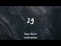 Sam Hunt - 23(Lyrics)