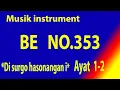 Download Lagu Buku Ende (BE) NO.353 DI SURGO HASONANGAN I (Ayat 1 - 2)