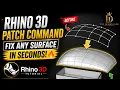 Rhino 3D Patch Command Fix Any Surface in Seconds The design info