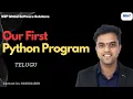 Our First Python Program Python Programming SSP Global Tirupati