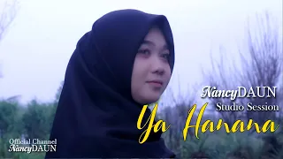 Ya Hanana - NancyDAUN Official (Studio Session)