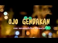 Download Lagu OJO GENDAKAN | lirik om savana | icha kiswara