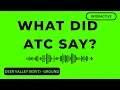 Real ATC Practice Deer Valley Ground Can You Copy This Interactive