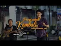 Download Lagu Pergi Untuk Kembali - Broery Marantika - Cover by : Makna Kata