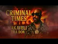 Makaveli Tha Don - Criminal Times (2025 Written By Tupac Shakur)