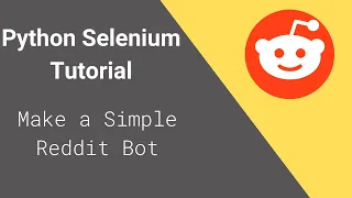 Selenium WebDriver Python Tutorial - Make A Simple Bot