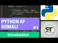 PYTHON AF SOMALI HORDHAC INTRODUCTION