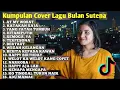Download Lagu KUMPULAN COVER LAGU BULAN SUTENA VIRAL - FULL ALBUM
