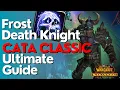 Frost Death Knight Complete DPS Guide Cataclysm Classic