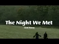 Download Lagu Lord Huron | The Night We Met | Lyrics