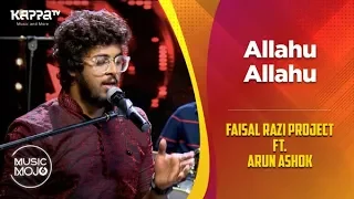 Download Allahu Allahu - Faisal Razi Project Ft. Arun Ashok - Music Mojo Season 6 - Kappa TV MP3