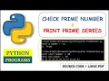 Check Prime Number Printing Prime Numbers in Given Interval in Python