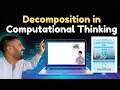 Class 9 Computer Science Decomposition Explained Chapter 7 Computational Thinking