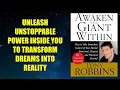 Awaken the Giant Within How to Take Immediate Control of Your Mental Emotional P - Book Summary