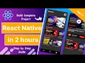 Learn React Native in 2 hours for beginners Build Complete React Native App Part 2