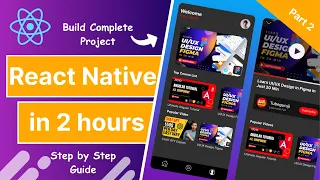 Learn React Native in 2 hours for beginners Build Complete React Native App Part 2