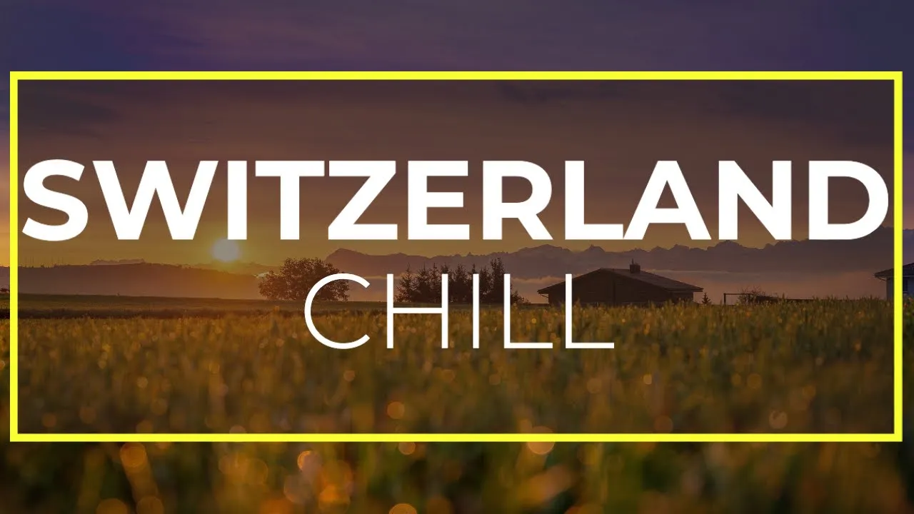 Switzerland - Scenic Relaxation With Calming Music