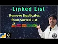 LeetCode 83 Remove Duplicates from Sorted List Python Solution Explained AlgoYogi