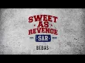 Sweet As Revenge - Bebas (Official Audio)