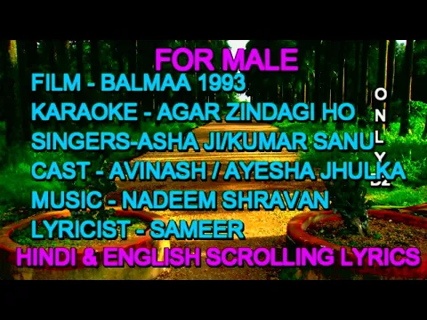 Download MP3 Agar Zindagi Ho Tere Sang Ho Karaoke With Lyrics For Male Only D2 Asha Ji Kumar Sanu Balmaa 1993