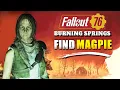 Fallout 76 Where to Find Magpie in Insurrection Quest