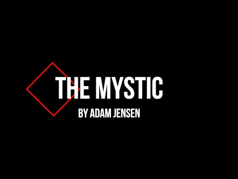 Download MP3 Adam Jensen - The Mystic (lyric video)