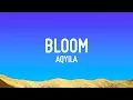 Aqyila - Bloom