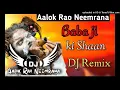 BABA JI KI SHAAN DJ REMIX HARD BASS Bhola Song 2025 FT AALOK VANSH RAO NEEMRANA