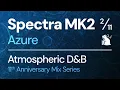 Download Lagu Spectra MK2 | Azure - Atmospheric Jungle Drum \u0026 Bass Mix
