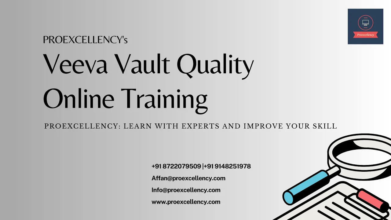 Veeva Vault Quality: The Complete Guide from experts with Proexcellency