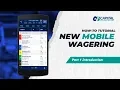 New Mobile Wagering - Part 1 Introduction