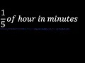 Download Lagu 1/5 of hour . one fifth of an hour in minutes