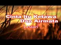 Download Lagu Lestari - Cinta Itu Ketawa Dan Airmata (Lirik)