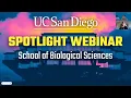 Spotlight Webinar School of Biological Sciences
