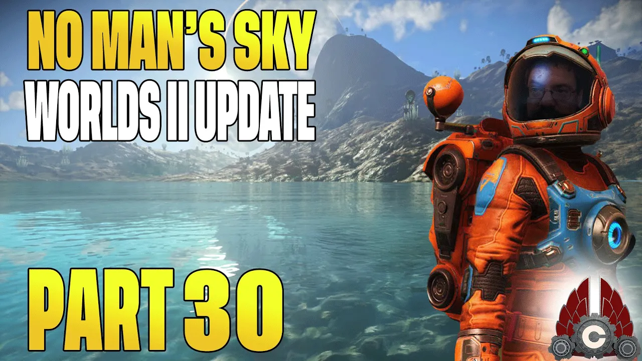 No Man's Sky Worlds Part II Update | Fresh Run | Cozy Stream | Part 30
