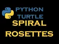 Python Turtle Tutorials 10 Spiral Rosettes
