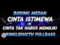 Download Lagu BOXING MEDAN !! DJ CINTA ISTIMEWA BOXING MEDAN FULL BASS TERPOPULER SEDUNIA 2025