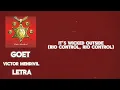 Victor Mendivil - GOET Letra