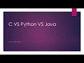 C Vs Python Vs Java
