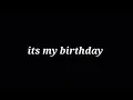 Download Lagu ||•its my birthday•| صار عمري 13😭💞عيد ميلاد سعيد يا انا