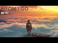 RKVC - Before I Go