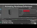 Animating Nonlinear Deformers