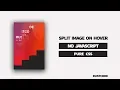 Split Image On Hover HTML CSS